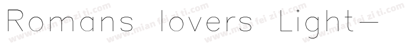 Romans lovers Light字体转换